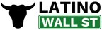Latino Wall Street Invites Presidential Candidates to Connect with Latino Community at Their Annual Conference in Miami Dade College